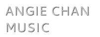 ANGIE CHAN MUSIC